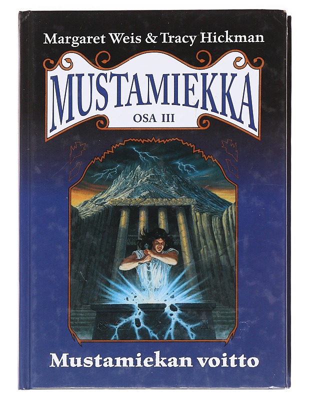 Mustamiekan voitto - Weis, Margaret - Fantasia- ja scifi - 10105590832 - 0