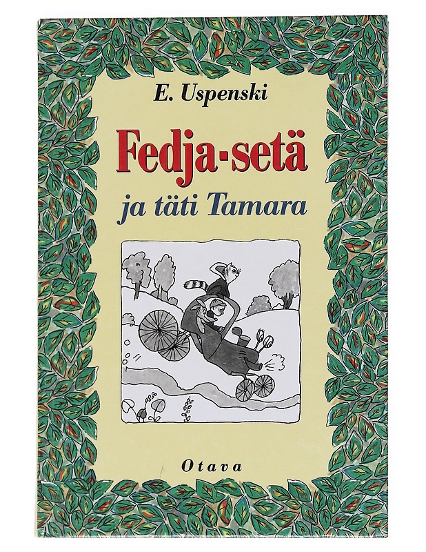 Fedja-setä ja täti Tamara - Uspenski, Eduard - Lastenkirjat - 10105590848 - 0