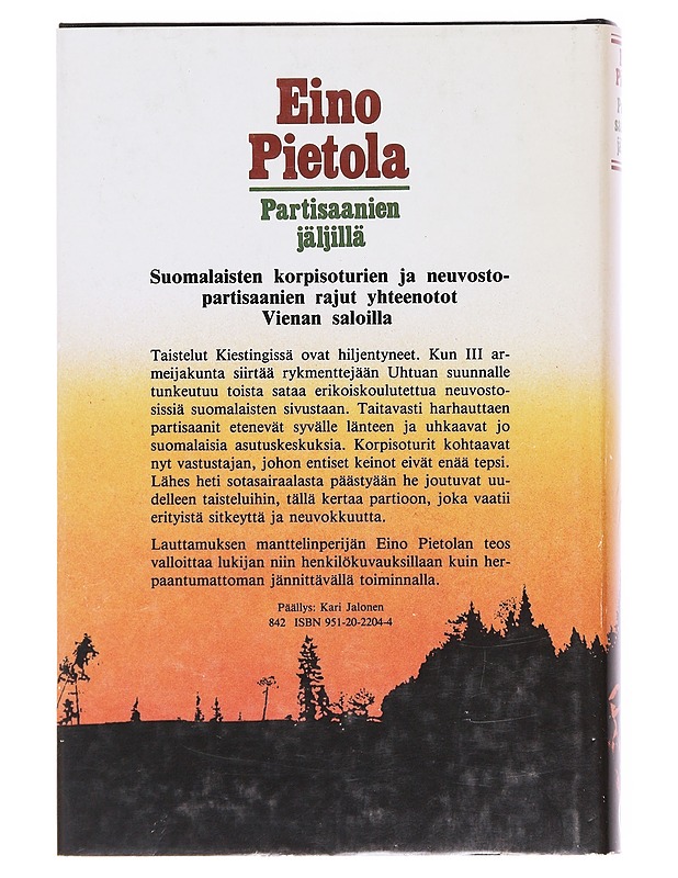 Partisaanien jäljillä - Eino Pietola - Romaanit ja novellit - 10105590854 - 1