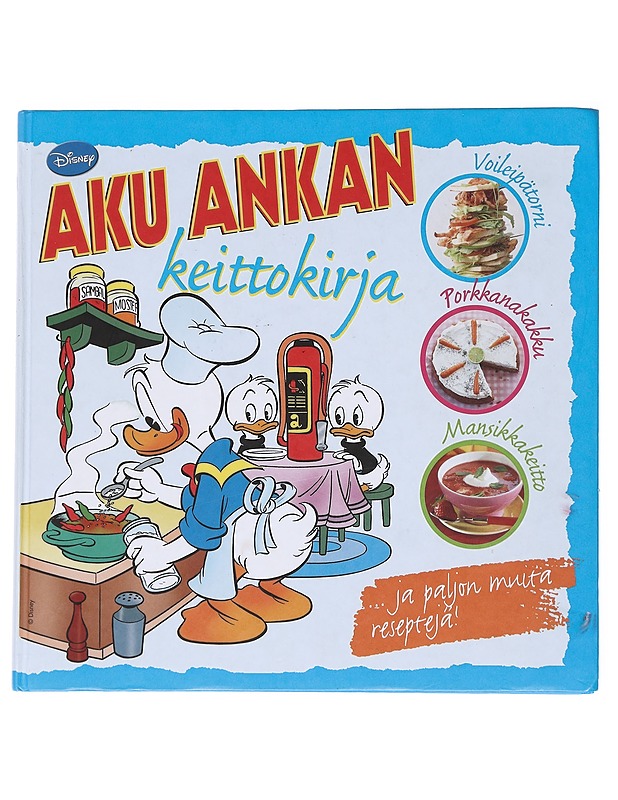 Aku Ankan keittokirja - Batelaan, Marlies - Ruokakirjat - 10105590855 - 0