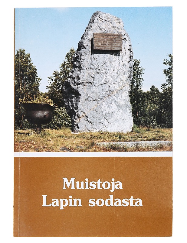 Muistoja Lapin sodasta : Sotasokeat - Elämäkerrat ja muistelmat - 10105590897 - 0