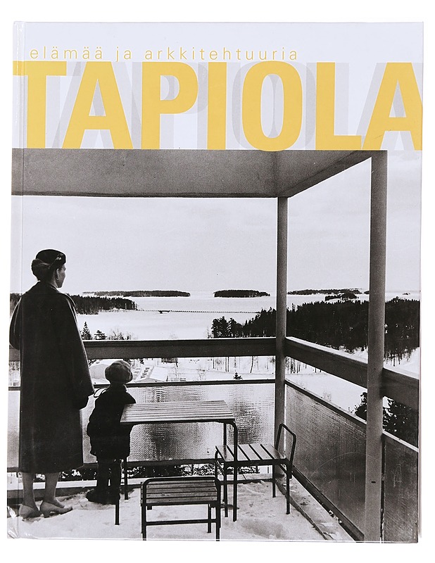 Tapiola : elämää ja arkkitehtuuria - Tuomi, Timo - Historiakirjat - 10105590927 - 0