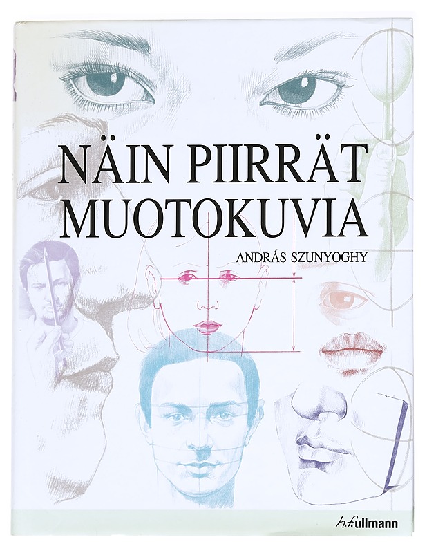 Näin piirrät muotokuvia - Szunyoghy, András - Tietokirjat ja oppaat - 10105590931 - 0