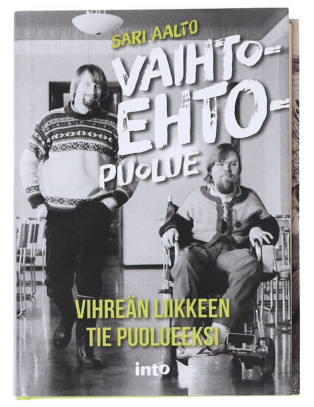 Vaihtoehtopuolue / vihreän liikkeen tie puolueeksi - Sari Aalto - Historiakirjat - 10105590933 - 0