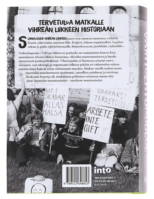Vaihtoehtopuolue / vihreän liikkeen tie puolueeksi - Sari Aalto - Historiakirjat - 10105590933 - 1