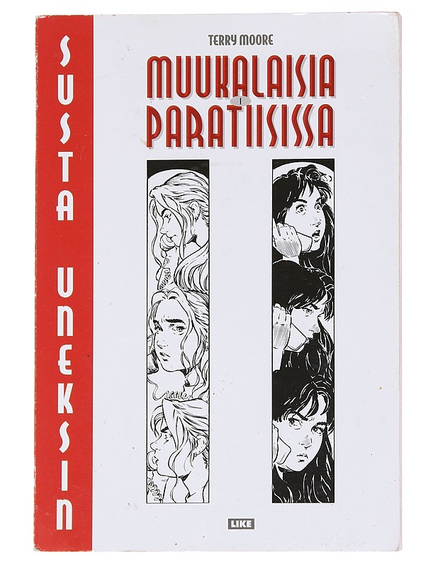 Muukalaisia paratiisissa. 1, Susta uneksin - Moore, Terry - Sarjakuvat - 10105590961 - 0