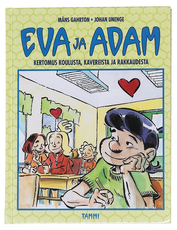Eva ja Adam: Kertomus koulusta, kavereista ja rakkaudesta - Gahrton, Måns - Romaanit ja novellit - 10105590962 - 0