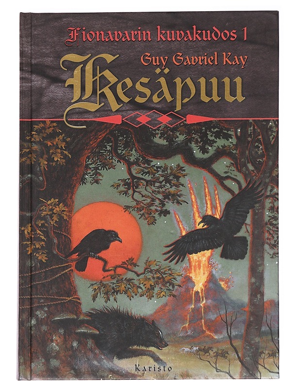 Fionavarin kuvakudos / Kesäpuu 1 - Kay, Guy Gavriel - Fantasia- ja scifi - 10105590978 - 0