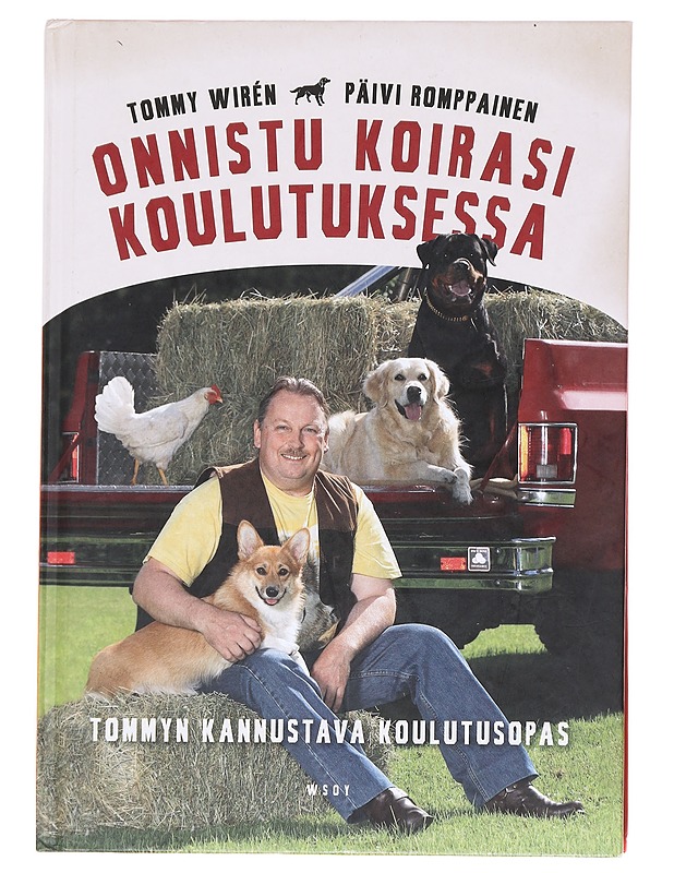 Onnistu koirasi koulutuksessa / Tommyn kannustava koulutusopas - Wirén, Tommy - Tietokirjat ja oppaat - 10105591031 - 0