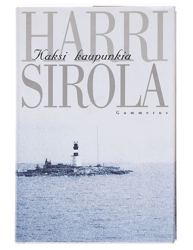 Kaksi kaupunkia - Harri Sirola - Romaanit ja novellit - 10105591028 - 0