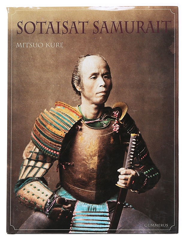 Sotaisat samurait - Kure, Mitsuo - Historiakirjat - 10105591062 - 0