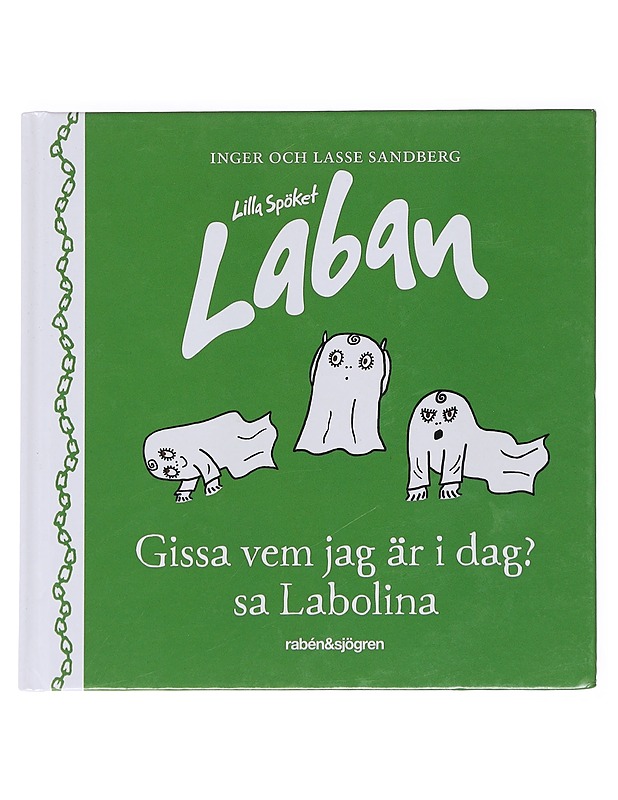 Gissa vem jag är idag, sa Labolina - Sandberg, Inger - Romaanit ja novellit - 10105591078 - 0