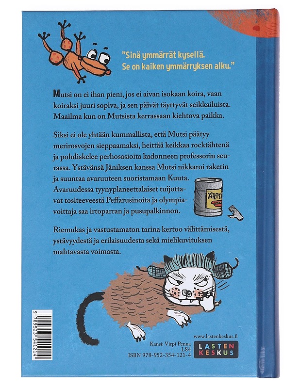 Koira nimeltä Mutsi - Itkonen, Jukka - Lastenkirjat - 10105591079 - 1