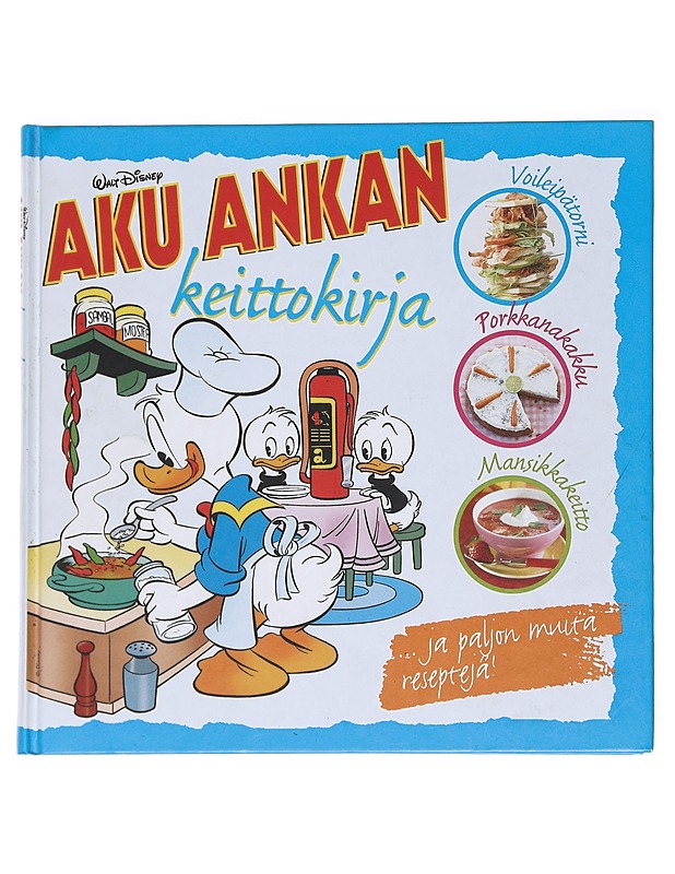 Aku Ankan keittokirja - Batelaan, Marlies - Ruokakirjat - 10105591125 - 0