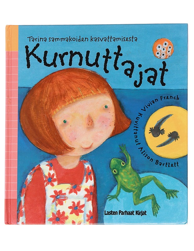Kurnuttajat: Tarina sammakoiden kasvattamisesta - French, Vivian - Lastenkirjat - 10105591154 - 0