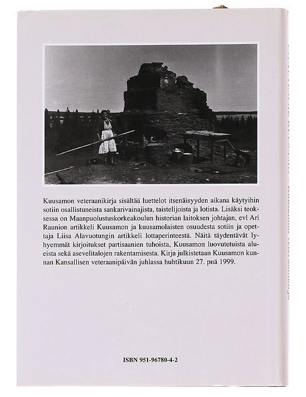 Vapautemme Kuusamo  - Kaakinen, Veikko - Historiakirjat - 10105591245 - 1