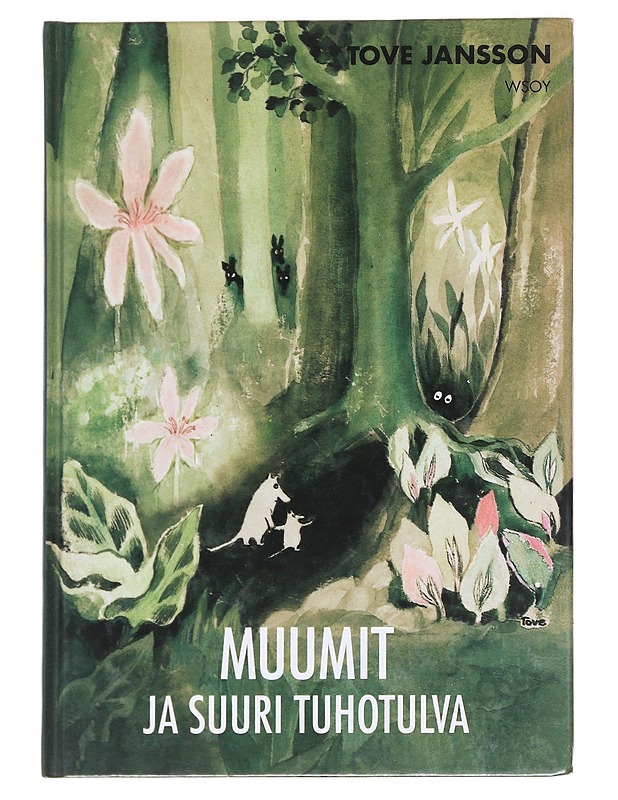 Muumit ja suuri tuhotulva - Jansson, Tove - Lastenkirjat - 10105591270 - 0