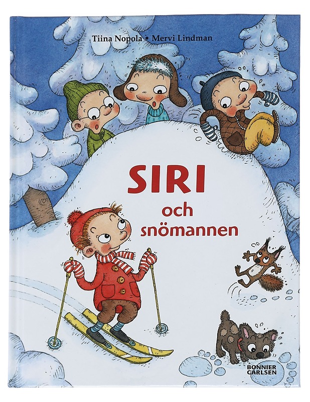 Siri och snömannen - Nopola, Tiina - Lastenkirjat - 10105591273 - 0