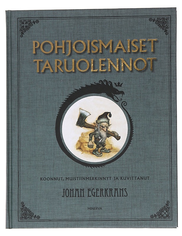 Pohjoismaiset taruolennot - Egerkrans, Johan - Tietokirjat ja oppaat - 10105591295 - 0