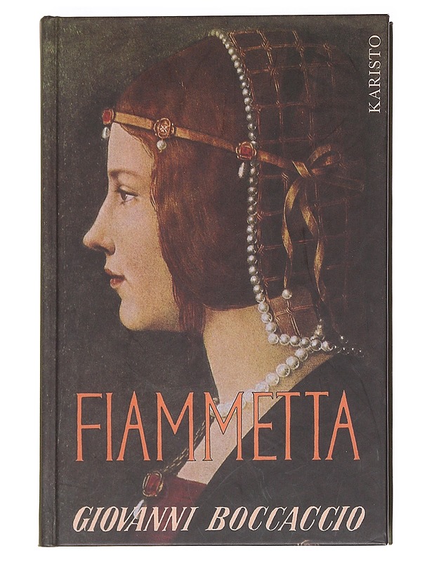 Fiammetta - Boccaccio, Giovanni - Romaanit ja novellit - 10105591366 - 0