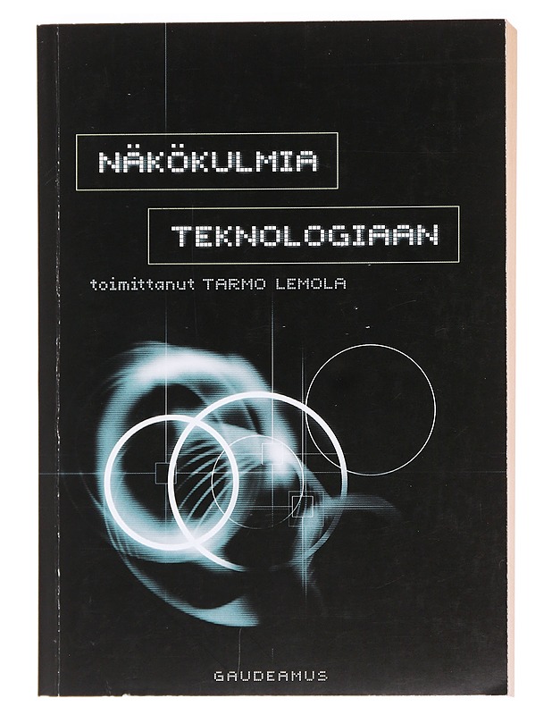 Näkökulmia teknologiaan - Tarmo Lemola - Tietokirjat ja oppaat - 10105591375 - 0