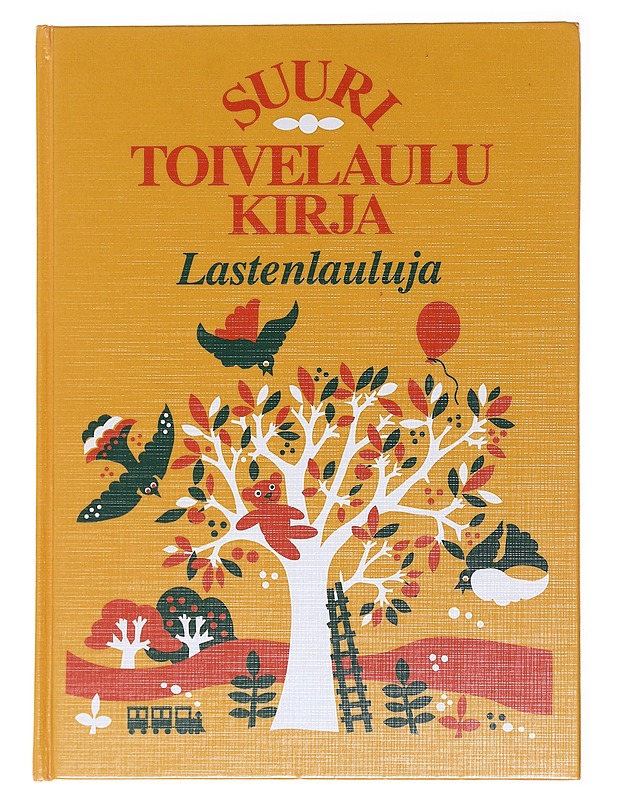 Suuri toivelaulukirja. Lastenlauluja - Kari, Virpi - Musiikki- ja elokuvakirjat - 10105591401 - 0