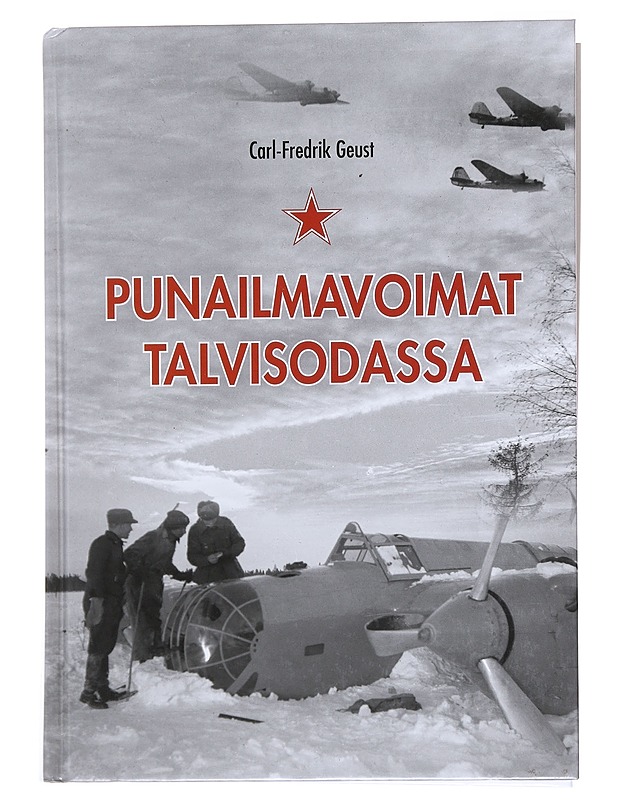 Punailmavoimat talvisodassa - Geust, Carl-Fredrik  - Historiakirjat - 10105591409 - 0
