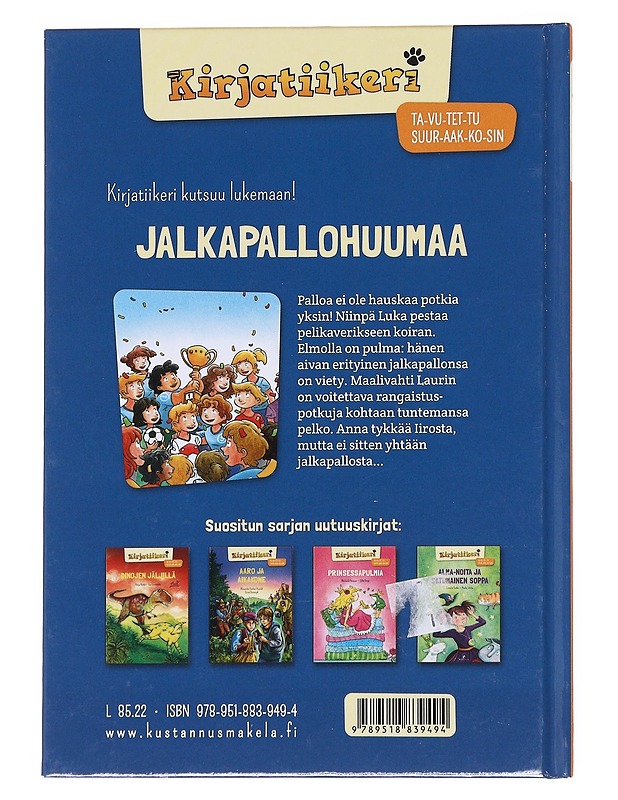 Jalkapallohuumaa - Hanauer, Michaela - Lastenkirjat - 10105591402 - 1