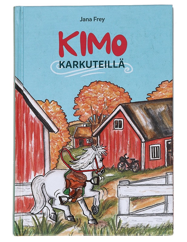 Kimo karkuteillä - Frey, Jana - Nuorten kirjat - 10105591428 - 0