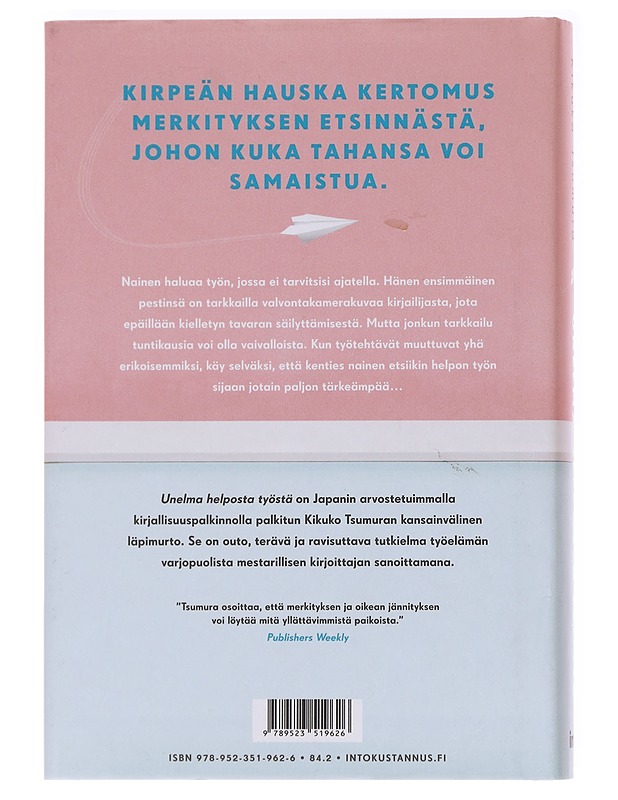 Unelma helposta työstä - Tsumura, Kikuko - Romaanit ja novellit - 10105591486 - 1