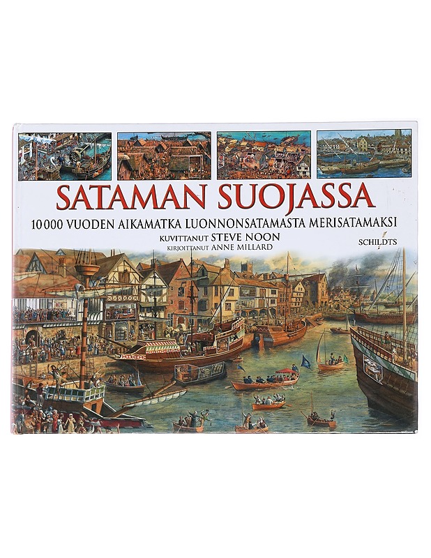 Sataman suojassa - Noon, Steve - Historiakirjat - 10105591497 - 0