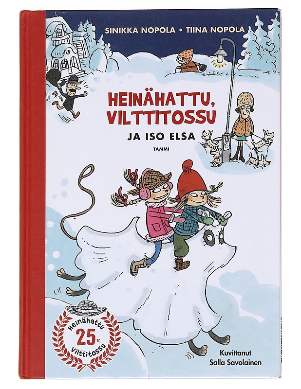Heinähattu, Vilttitossu ja iso Elsa - Nopola, Sinikka - Lastenkirjat - 10105591534 - 0
