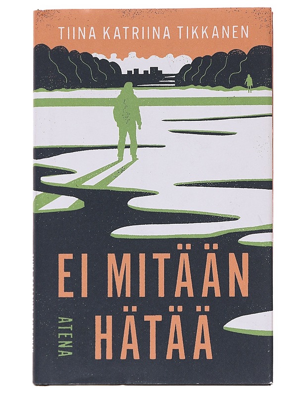 Ei mitään hätää - Tiina Katriina Tikkanen - Romaanit ja novellit - 10105591565 - 0