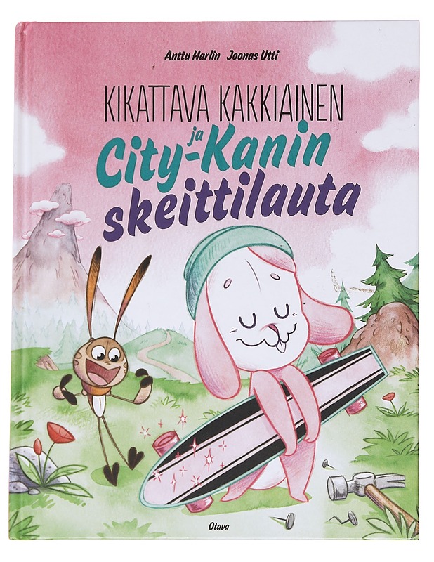 Kikattava Kakkiainen ja City-Kanin skeittilauta - Harlin, Anttu - Lastenkirjat - 10105591581 - 0