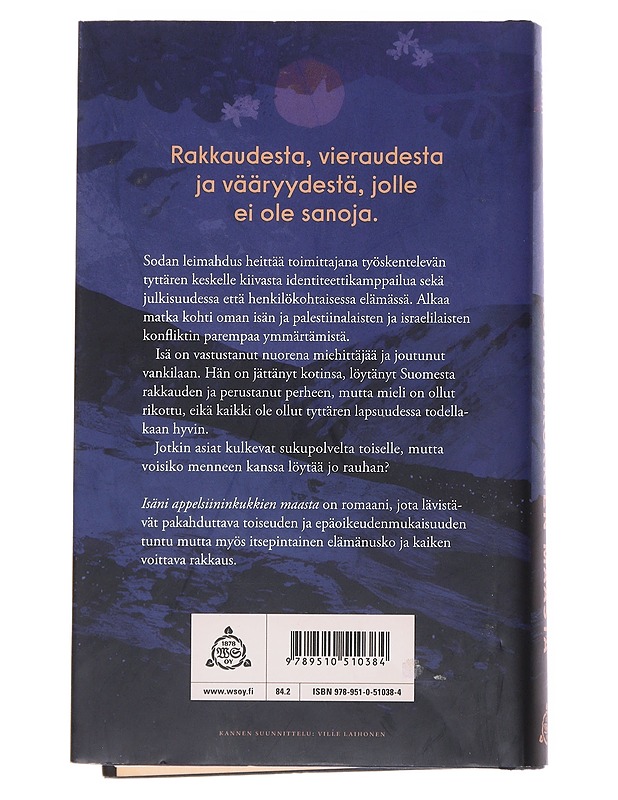 Isäni appelsiininkukkien maasta / romaani - Irene Zidan - Romaanit ja novellit - 10105591597 - 1