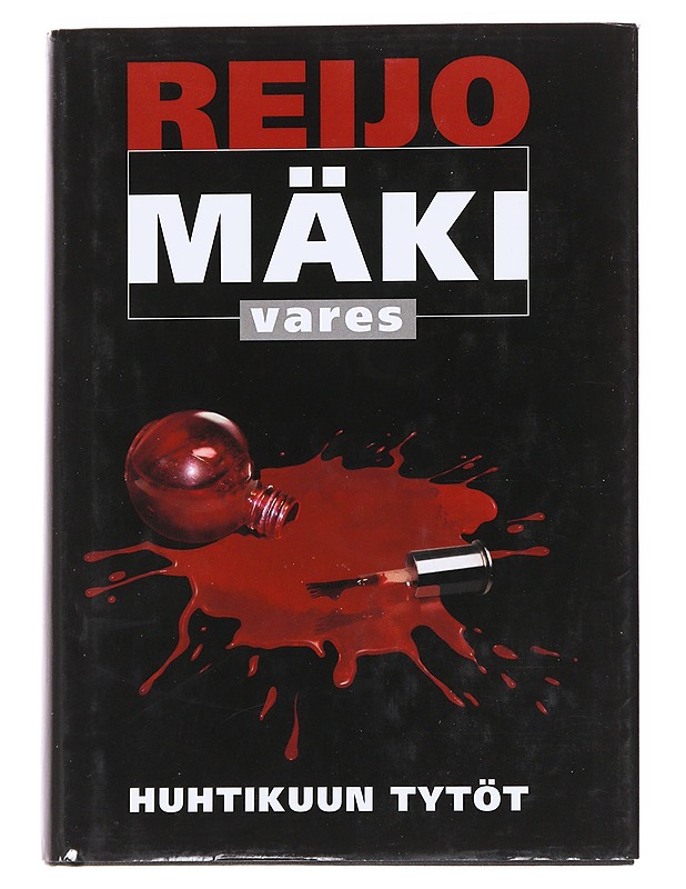 Huhtikuun tytöt - Reijo Mäki - Romaanit ja novellit - 10105591636 - 0