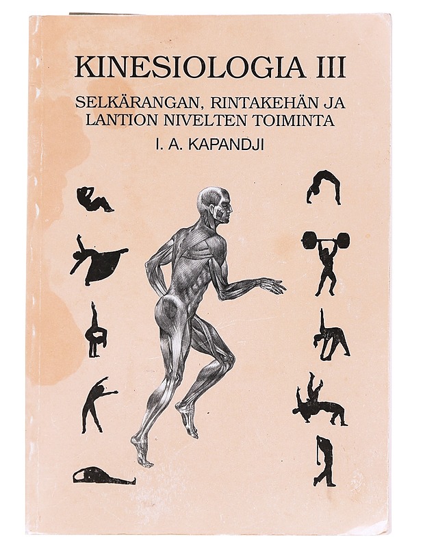 Kinesiologia. 3 - Kapandji,  I. A.  - Tietokirjat ja oppaat - 10105591660 - 0