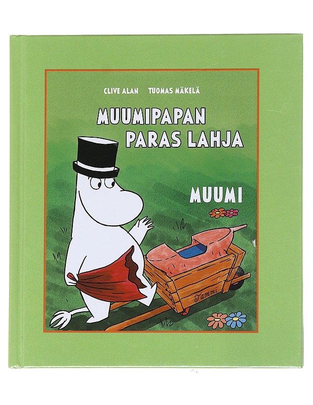 Muumipapan paras lahja - Alan, Clive - Lastenkirjat - 10105591679 - 0