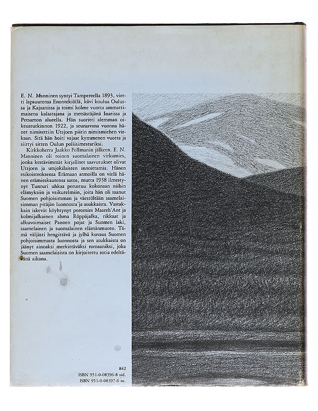 Tunturi uhkaa / romaani lappalaisista - Manninen, E. N. - Romaanit ja novellit - 10105591692 - 1
