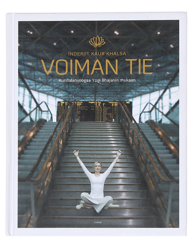 Voiman tie - Khalsa, Inderjit Kaur - Tietokirjat ja oppaat - 10105591709 - 0