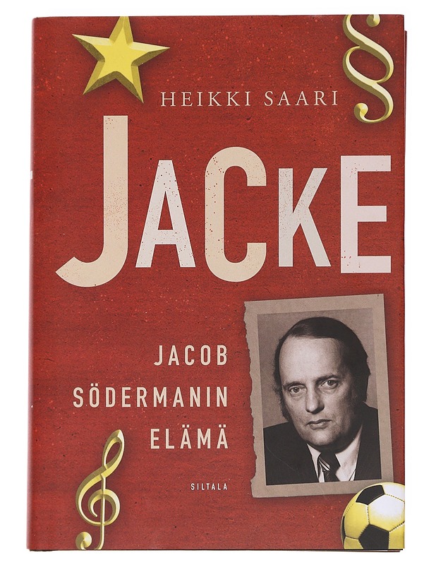 Jacke / Jacob Södermanin elämä - Heikki Saari - Elämäkerrat ja muistelmat - 10105591707 - 0
