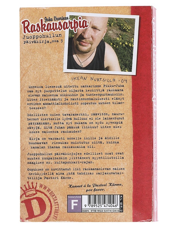 Juoppohullun päiväkirja / Osa 3 Raskausarpia - Juha Vuorinen - Romaanit ja novellit - 10105591736 - 1
