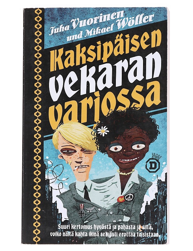 Kaksipäisen vekaran varjossa - Vuorinen, Juha - Romaanit ja novellit - 10105591866 - 0
