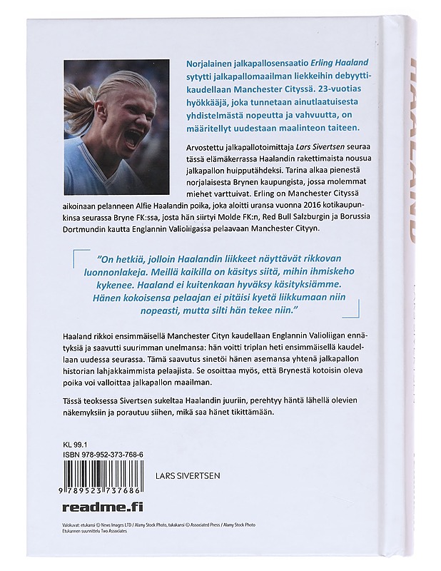 Haaland / maailman mahtavimman hyökkääjän tarina - Sivertsen, Lars - Elämäkerrat ja muistelmat - 10105591887 - 1