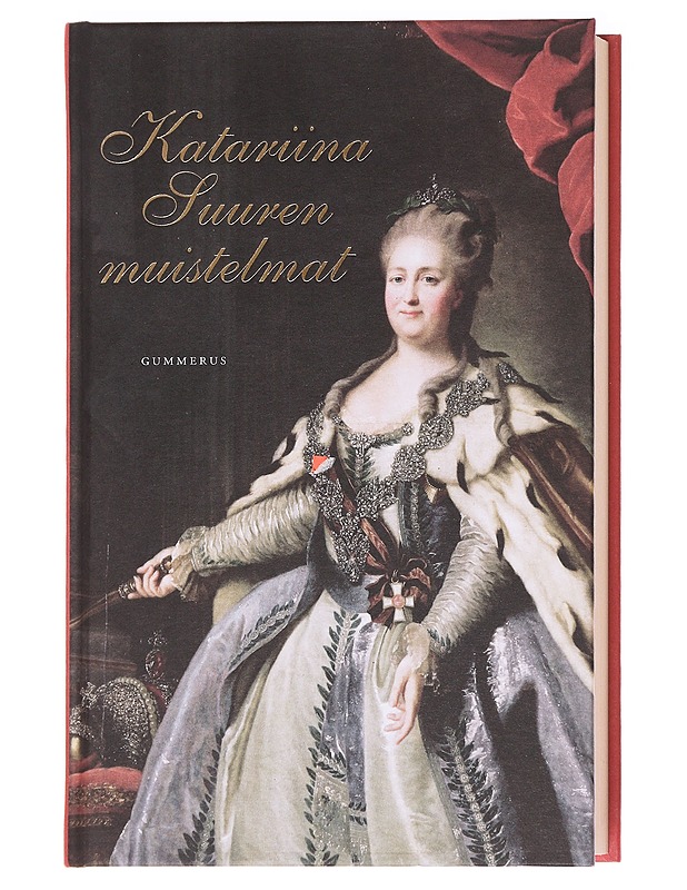 Katariina Suuren muistelmat - Katariina II, Venäjän keisarinna - Elämäkerrat ja muistelmat - 10105591950 - 0