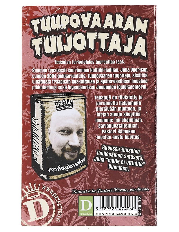 Tuupovaaran tuijottaja - Vuorinen, Juha - Romaanit ja novellit - 10105591955 - 1