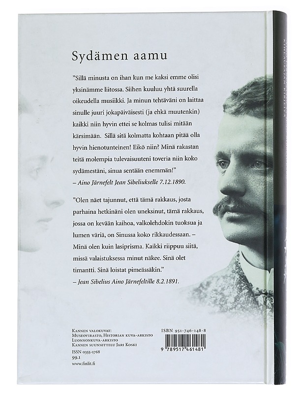 Sydämen aamu : Aino Järnefeltin ja Jean Sibeliuksen kihlausajan kirjeitä - Järnefelt, Aino - Elämäkerrat ja muistelmat - 10105591968 - 1