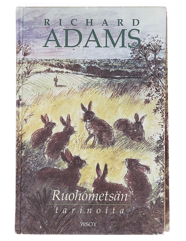 Ruohometsän tarinoita - Adams, Richard - Lastenkirjat - 10105591970 - 0