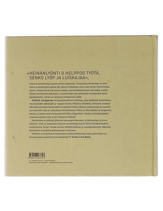 Hellettä, heinäpoutaa : heinänteon kulttuurihistoriaa - Sirkka-Liisa Ranta - Tietokirjat ja oppaat - 10105591979 - 1