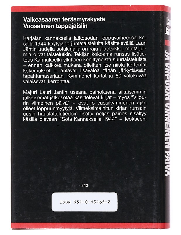 Sota Kannaksella 1944 ja Viipurin viimeinen päivä - Lauri Jäntti - Historiakirjat - 10105591983 - 1